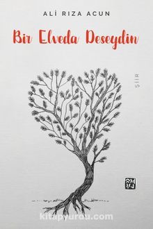 Bir Elveda Deseydin kitap kapağı