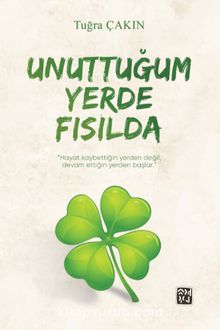 Unuttuğum Yerde Fısılda kitap kapağı