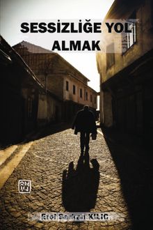 Sessizliğe Yol Almak kitap kapağı