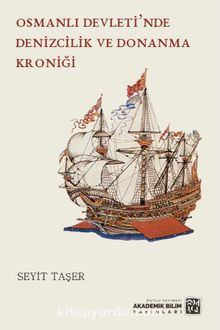 Osmanlı Devleti'nde Denizcilik ve Donanma Kroniği kitap kapağı