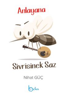 Anlayana Sivrisinek Saz kitap kapağı