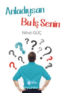 Anladıysan Bu İş Senin kitap kapağı