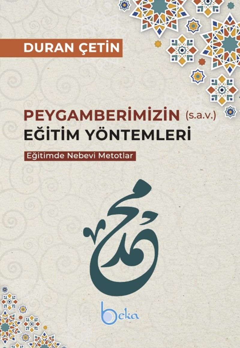 Peygamberimizin (s.a.v.) Eğitim Yöntemleri Eğitimde Nebevi Metotlar kitap kapağı