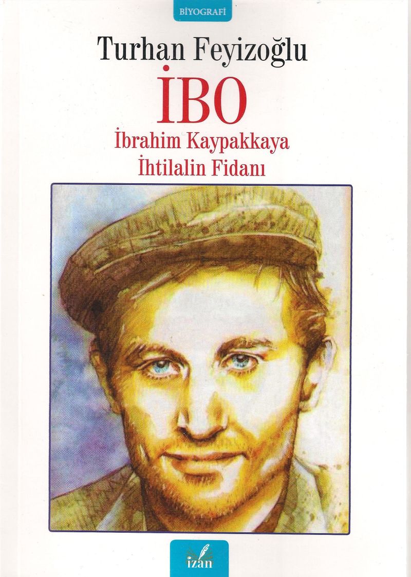 İbo - İbrahim Kaypakkaya İhtilalin Fidanı kitap kapağı