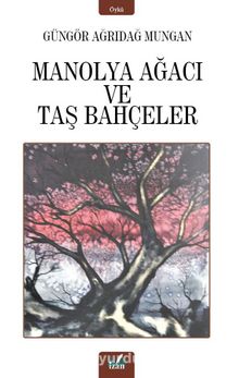 Manolya Ağacı ve Taş Bahçeler kitap kapağı