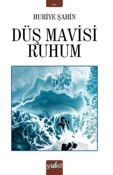 Düş Mavisi Ruhum kitap kapağı