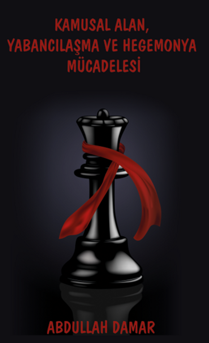 Kamusal Alan Yabancılaşma Ve Hegemonya Mücadelesi kitap kapağı
