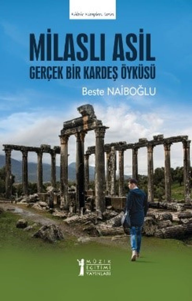 Milaslı Asil Gerçek Bir Kardeş Öyküsü kitap kapağı