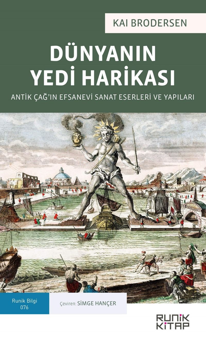 Dünyanın Yedi Harikası Antik Çağ'ın Efsanevi Sanat Eserleri ve Yapıları kitap kapağı