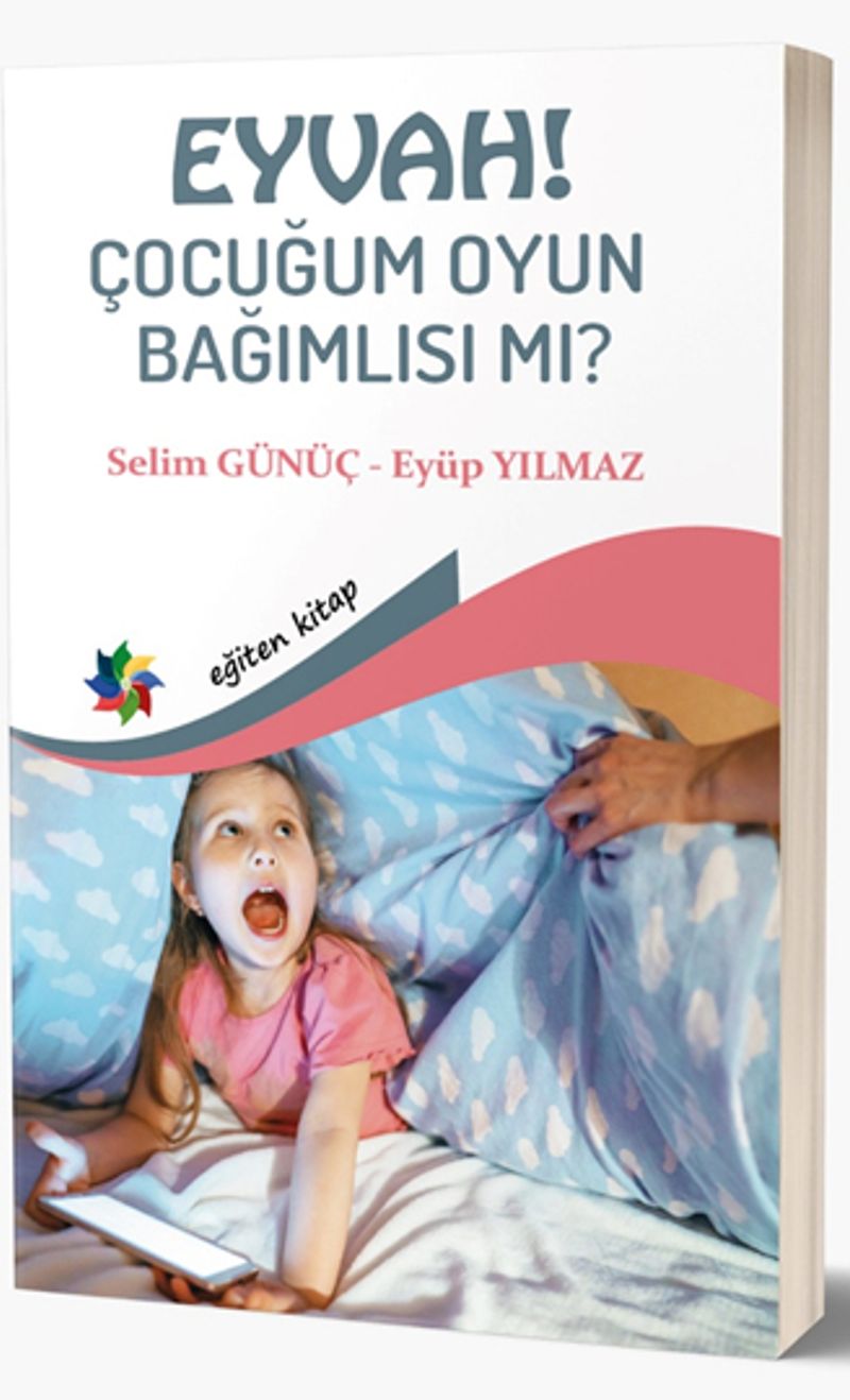 Eyvah! Çocuğum Oyun Bağımlısı Mı? kitap kapağı