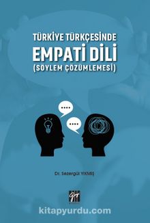 Türkiye Türkçesinde Empati Dili (Söylem Çözümlemesi) kitap kapağı