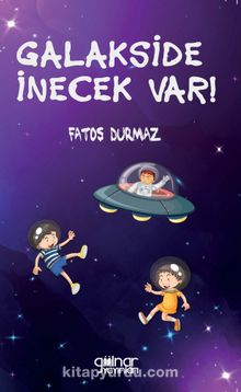 Galakside İnecek Var! kitap kapağı
