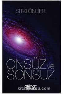 Önsüz ve Sonsuz kitap kapağı