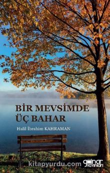 Bir Mevsimde Üç Bahar kitap kapağı