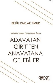 Adavatan Girit'ten Anavatana Çelebiler kitap kapağı