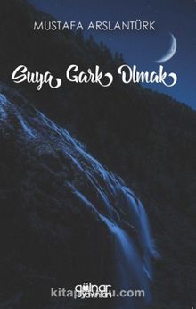 Suya Gark Olmak kitap kapağı