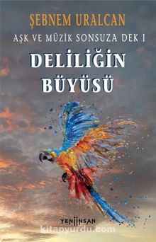 Deliliğin Büyüsü kitap kapağı