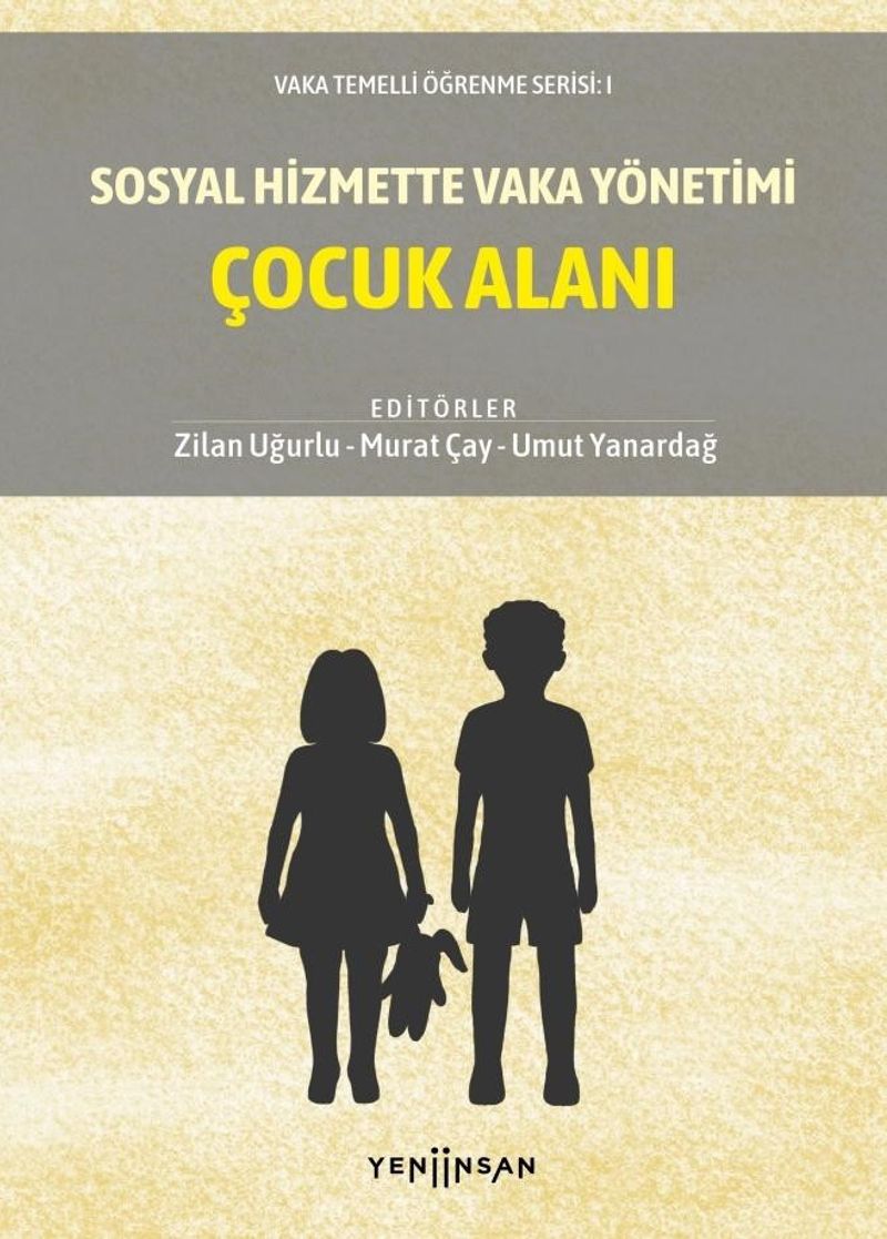 Sosyal Hizmette Vaka Yönetimi: Çocuk Alanı kitap kapağı