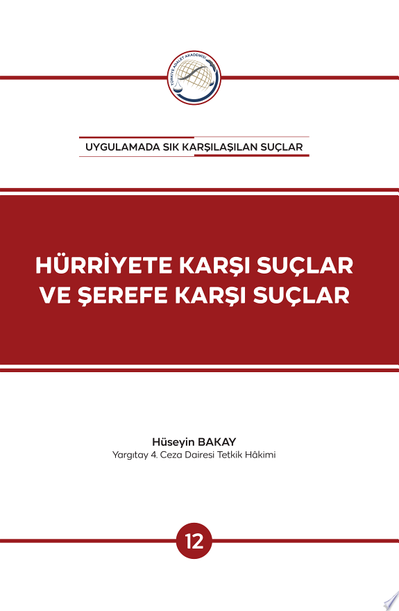 HÜRRIYETE KARŞI SUÇLAR VE ŞEREFE KARŞI SUÇLAR kitap kapağı
