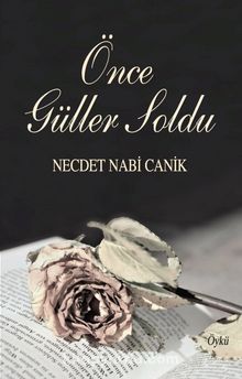 Önce Güller Soldu kitap kapağı