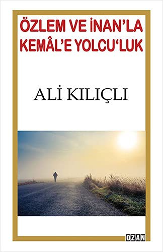 Özlem Ve İnan’la Kemal’e Yolcu’luk kitap kapağı