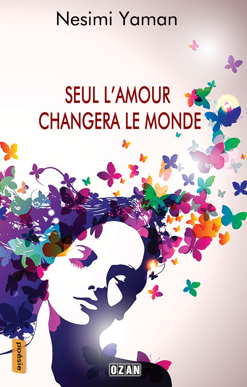 Seul L’amour Changera Le Monde kitap kapağı