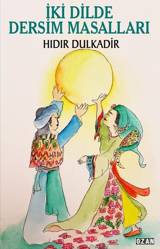 İki Dilde Dersim Masalları kitap kapağı