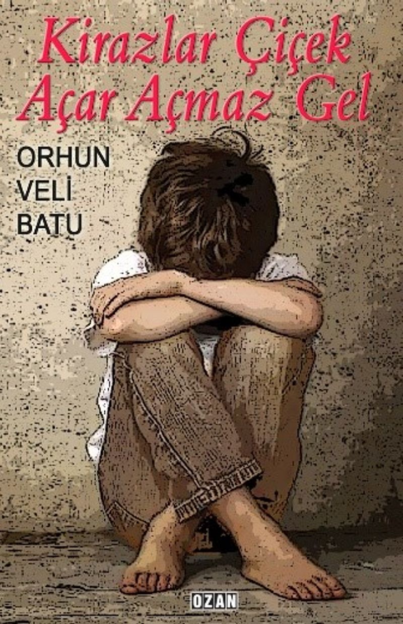 Kirazlar Çiçek Açar Açmaz Gel kitap kapağı