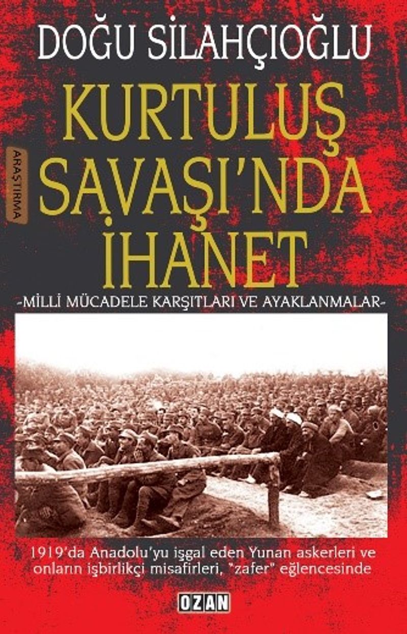 Kurtuluş Savaşında İhanet Milli Mücadele Karşıtları ve Ayaklanmalar kitap kapağı