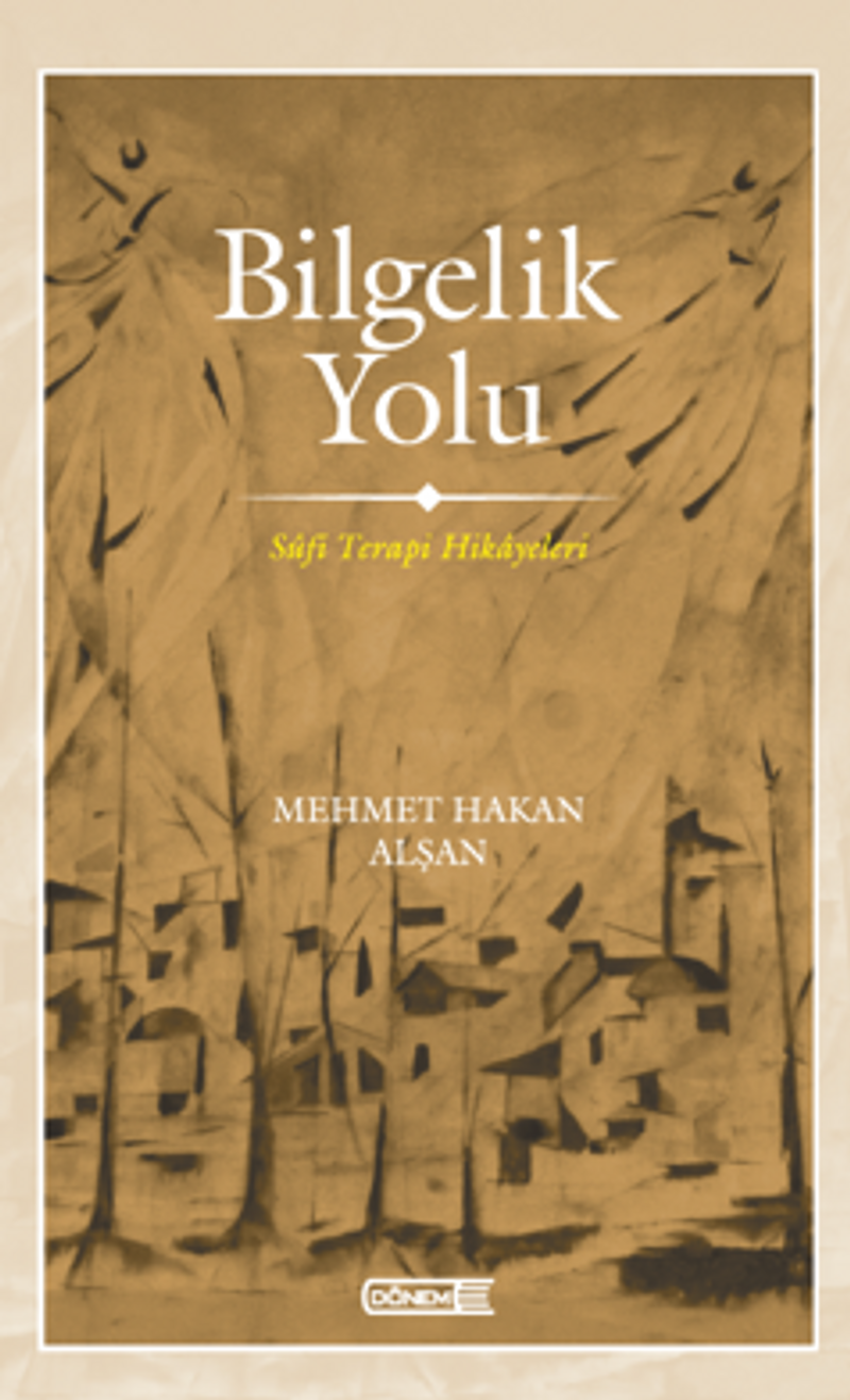 Bilgelik Yolu Sûfi Terapi Hikayeleri kitap kapağı