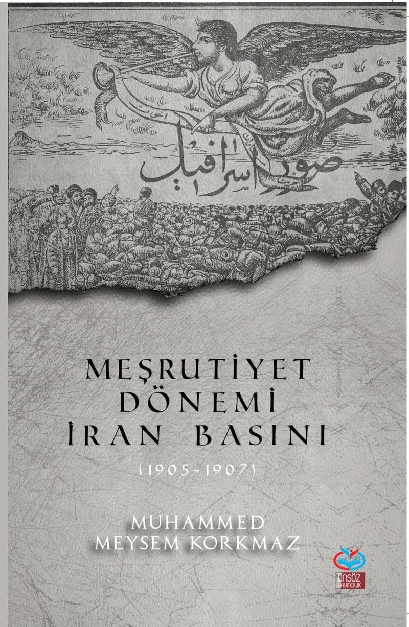 Meşrutiyet Dönemi İran Basını (1905-1907) kitap kapağı