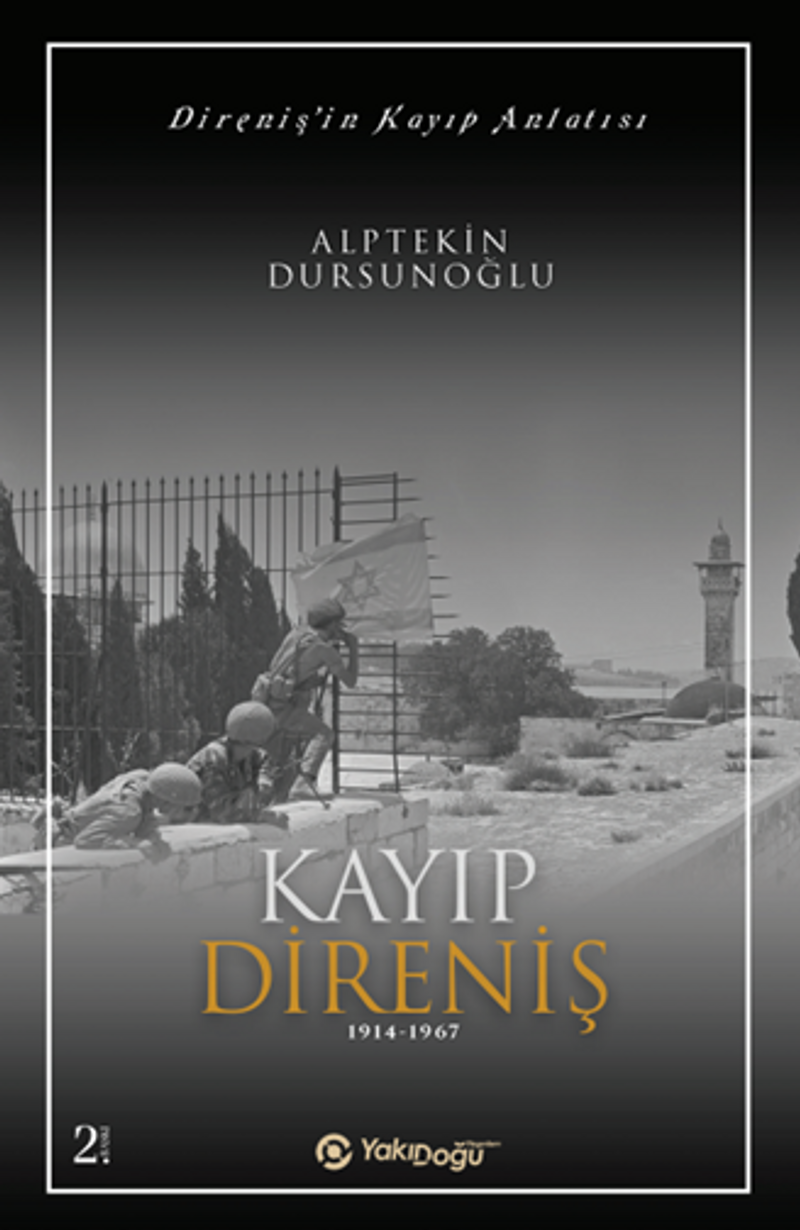 Kayıp Direniş (1914-1967) Direnişin Kayıp Anlatısı kitap kapağı