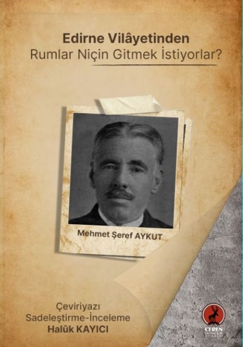 Edirne Vilayetinden Rumlar Niçin Gitmek İstiyorlarlar? kitap kapağı