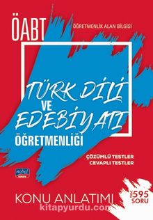 ÖABT Türk Dili ve Edebiyatı - Öğretmenlik Alan Bilgisi - Konu Anlatımı kitap kapağı