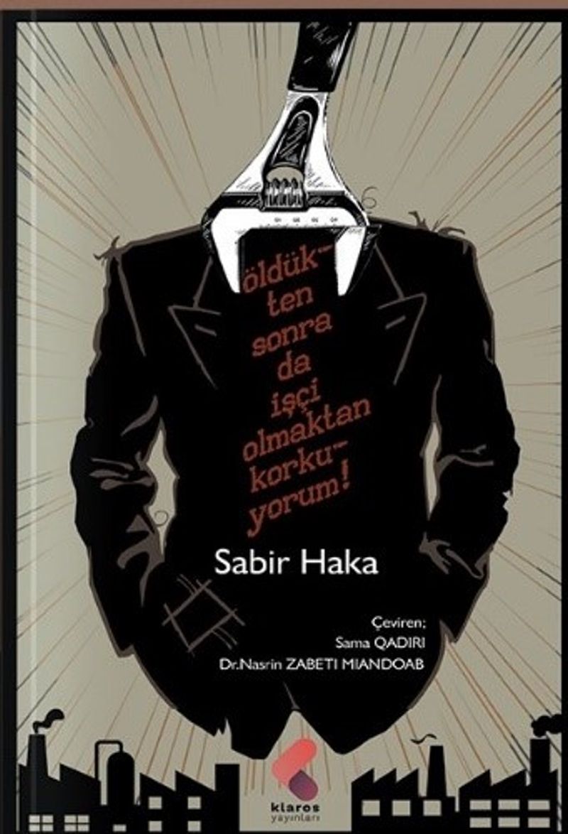 Öldükten Sonra Da İşçi Olmaktan Korkuyorum kitap kapağı