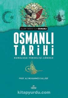 Osmanlı Tarihi Kuruluşu & Yükselişi - Çöküşü kitap kapağı