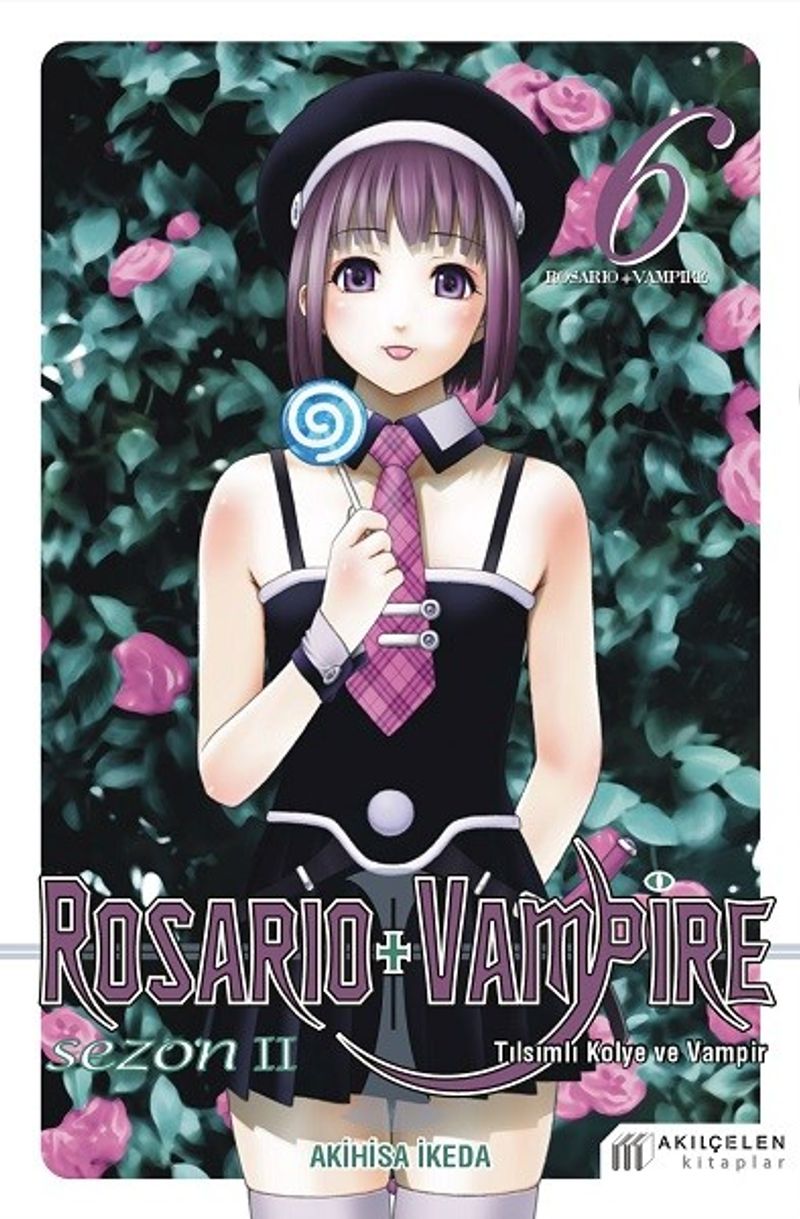 Rosario + Vampire - Tılsımlı Kolye ve Vampir Sezon 2 Cilt 6 kitap kapağı