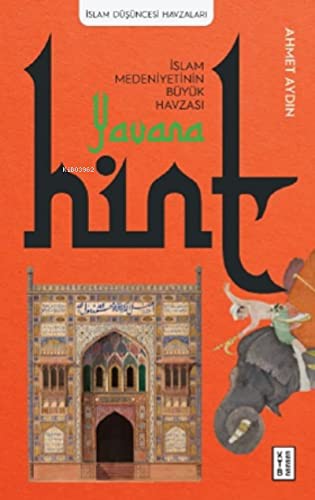 Yavana: İslam Medeniyetinin Büyük Havzası / Hint kitap kapağı