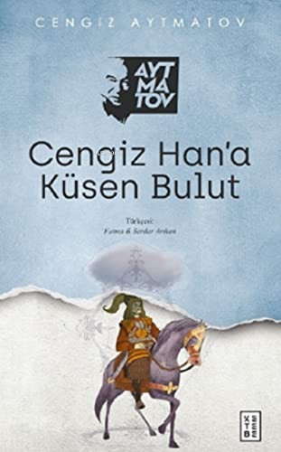 Cengiz Han’a Küsen Bulut kitap kapağı