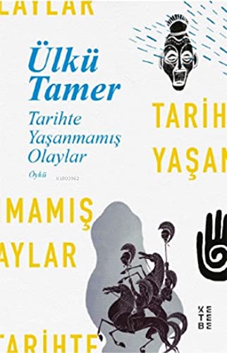 Tarihte Yaşanmamış Olaylar kitap kapağı