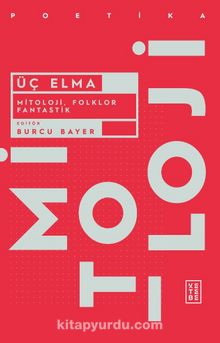 Üç Elma & Mitoloji Folkor ve Fantastik kitap kapağı