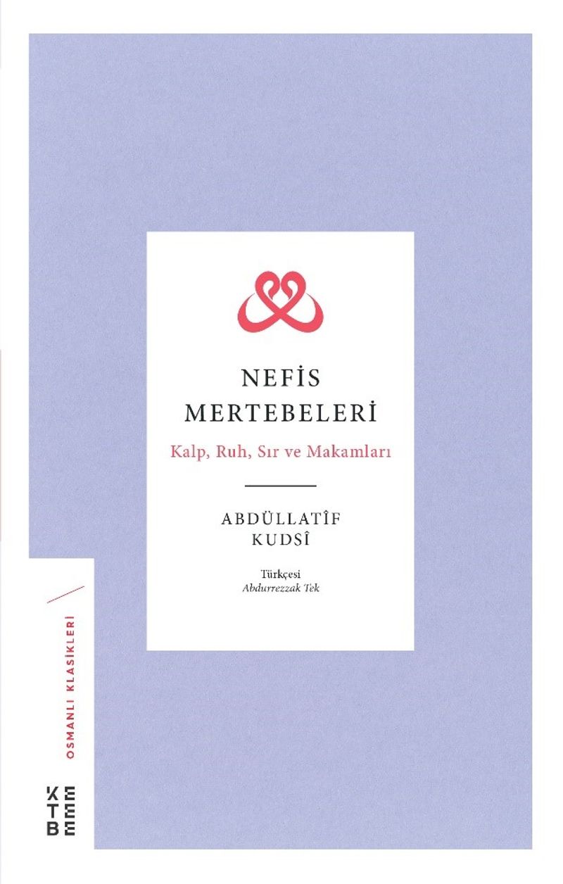 Nefis Mertebeleri Kalp, Ruh, Sır ve Makamları kitap kapağı