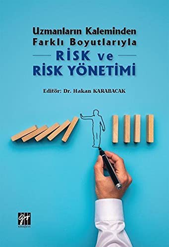 Uzmanların Kaleminden Farklı Boyutlarıyla Risk ve Risk Yönetimi kitap kapağı