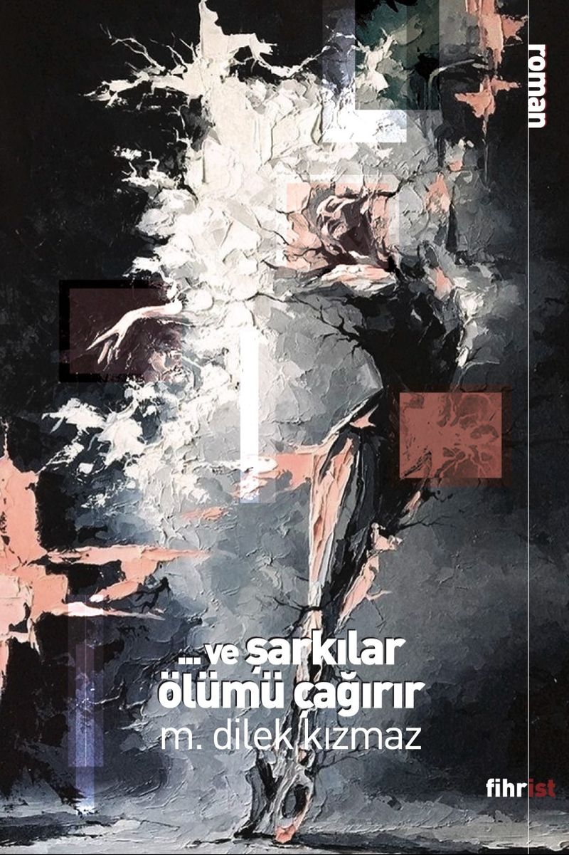 Ve Şarkılar Ölümü Çağırır kitap kapağı