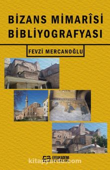 Bizans Mimarîsi Bibliyografyası kitap kapağı