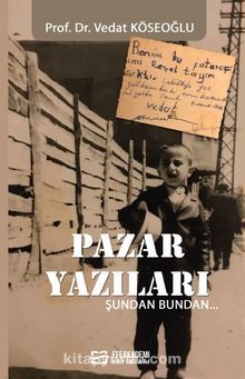 Pazar Yazıları & Şundan Bundan kitap kapağı