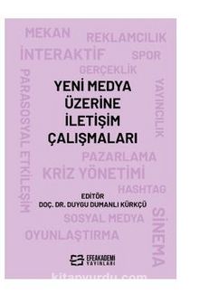 Yeni Medya Üzerine İletişim Çalışmaları kitap kapağı