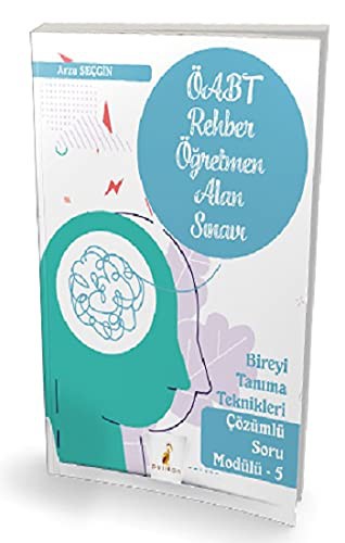 ÖABT Rehber Öğretmenliği Alan Sınavı Bireyi Tanıma Teknikleri Çözümlü Soru Modülü 5 kitap kapağı
