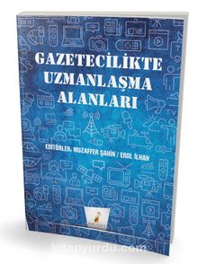 Gazetecilikte Uzmanlaşma Alanları kitap kapağı