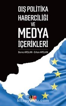 Dış Politika Haberciliği ve Medya İçerikleri kitap kapağı
